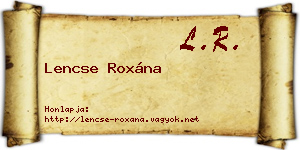 Lencse Roxána névjegykártya